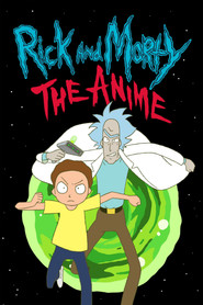 دانلود انیمه ریک و مورتی: انیمه Rick and Morty: The Anime