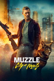 دانلود فیلم Muzzle: City of Wolves 2025 پوزه‌بند: شهر گرگ‌‌ها