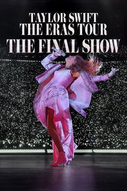 پوستر دانلود فیلم Taylor Swift: The Eras Tour – The Final Show 2025 تیلور سوئیفت: تور دوره‌ها – اجرای پایانی