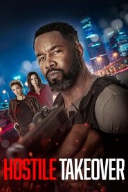 دانلود فیلم Hostile Takeover 2025 تصاحب خصمانه