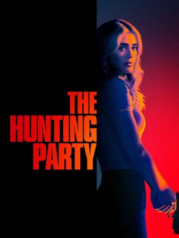 دانلود سریال The Hunting Party مهمانی شکار