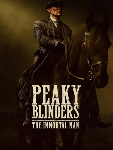 دانلود فیلم پیکی بلایندرز مرد جاودانه Peaky Blinders: The Immortal Man 2026