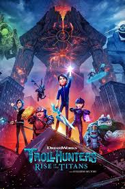 دانلود انیمیشن غول کش Trollhunters: Rise of the Titans 2021