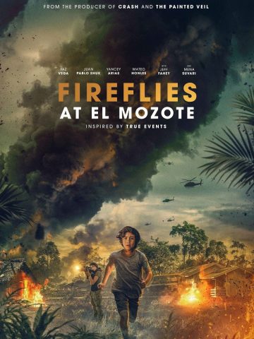 دانلود فیلم Fireflies at El Mozote 2026 بازمانده روستای ال موزوته