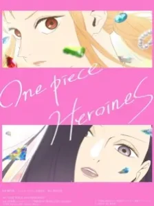 دانلود انیمه وان پیس: قهرمانان زن One Piece: Heroines