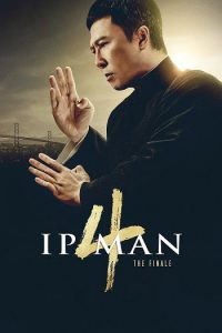 ایپ من ۴ Ip Man 4: The Finale 2019