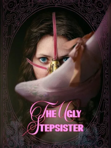 دانلود فیلم خواهر خوانده زشت The Ugly Stepsister