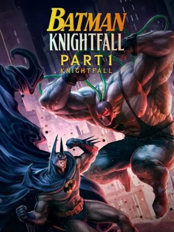 پوستر دانلود انیمیشن Batman: Knightfall – Part 1: Knightfall 2026