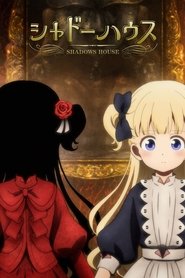 دانلود انیمه Shadows House 2nd Season خانه‌ی سایه‌ها فصل دوم
