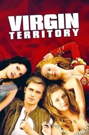 دانلود فیلم Virgin Territory 2007 سرزمین باکره ها