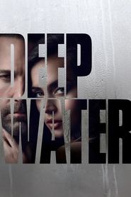 دانلود فیلم Deep Water 2022 آب عمیق