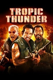 تماشای فیلم رعد و برق گرمسیری Tropic Thunder 2008