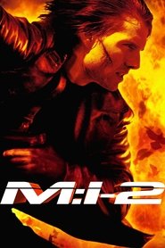 تماشای فیلم مأموریت غیرممکن ۲ Mission: Impossible II 2000