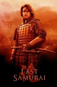 تماشای فیلم آخرین سامورایی The Last Samurai 2003