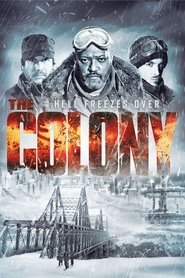 تماشای فیلم مستعمره The Colony 2013