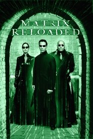 تماشای فیلم ماتریکس: بارگذاری مجدد The Matrix Reloaded 2003